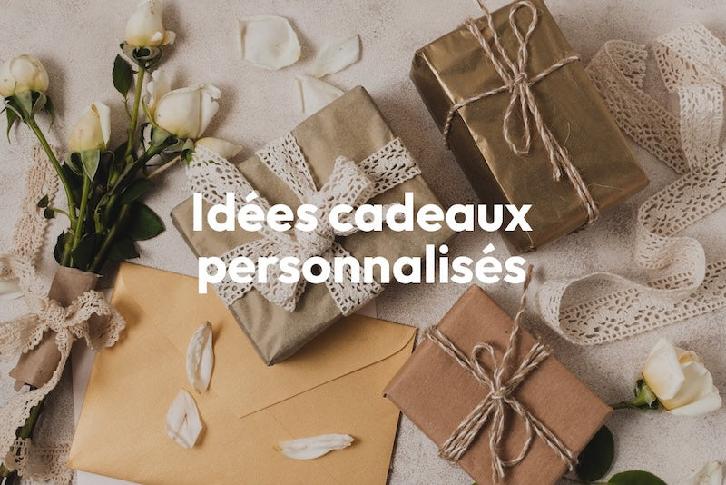idées de cadeaux personnalisés